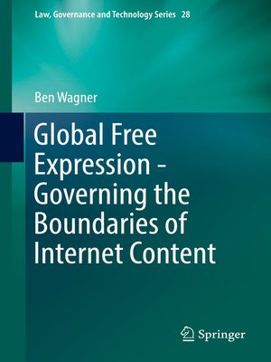 cover image of Global Free Expression--Governing the Boundaries of Internet Content